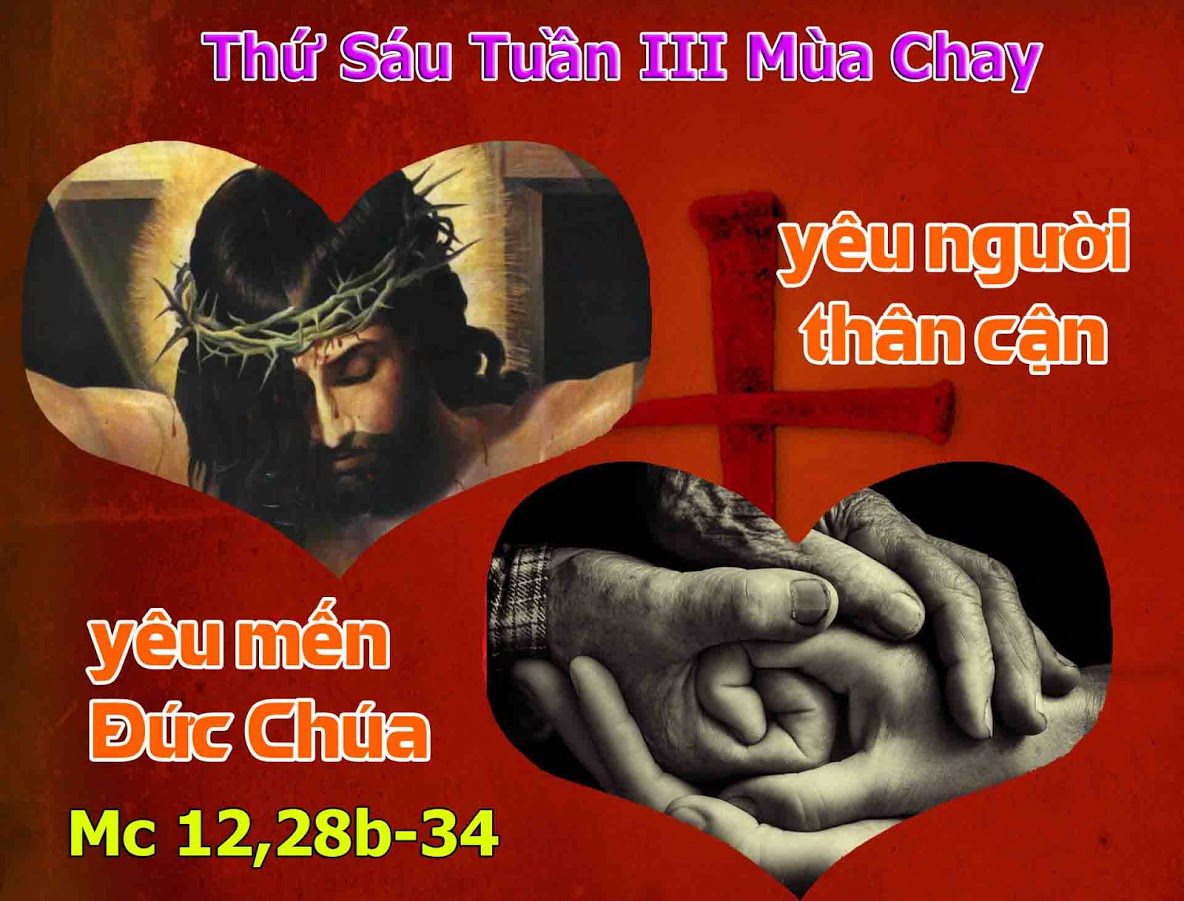 Suy niệm 20/03/2020 – Thứ sáu tuần 3 Mùa Chay. – Giới Răn Trọng Nhất.