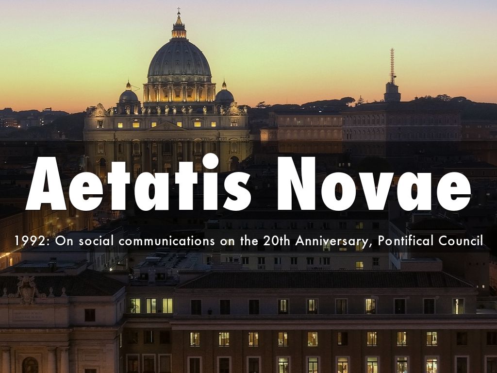 Huấn thị Mục vụ Thời đại mới (Aetatis Novae) về việc truyền thông xã hội