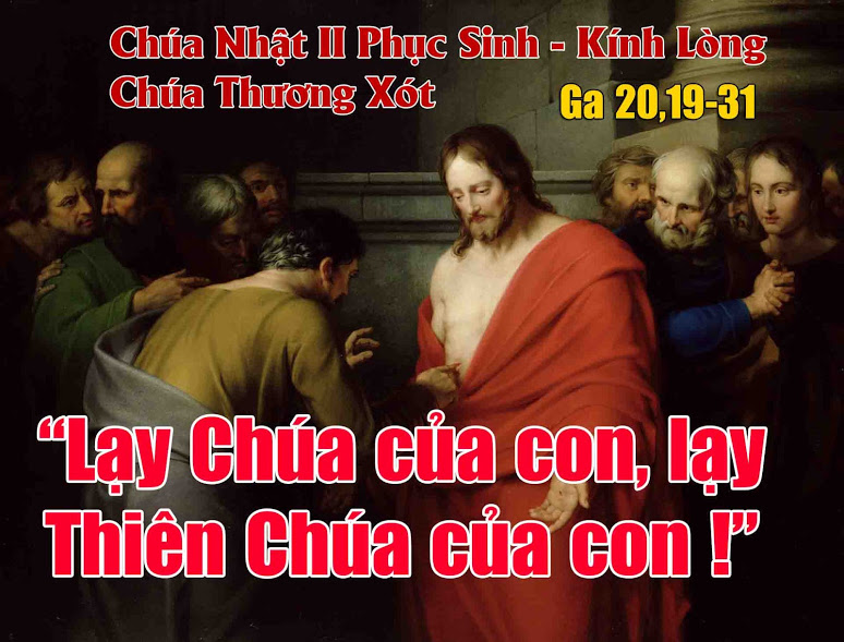 Suy niệm 08/04/2018 – Chúa Nhật tuần 2 Phục Sinh năm B. Kính Lòng Thương Xót Chúa. – Chúa Phục Sinh với các tông đồ.