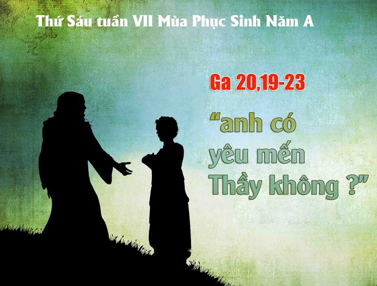 Suy niệm 18/05/2018 – Thứ Sáu tuần 7 Phục Sinh: Cơ hội thứ hai.