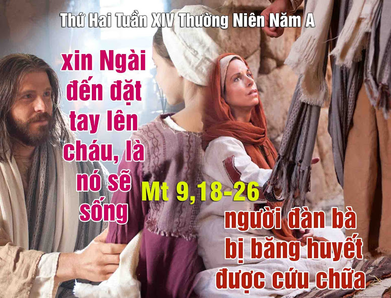 Suy niệm 09/07/2018 – Thứ Hai tuần 14 thường niên.