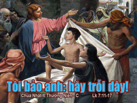 "...Ta truyền cho ngươi hãy chỗi dậy”.