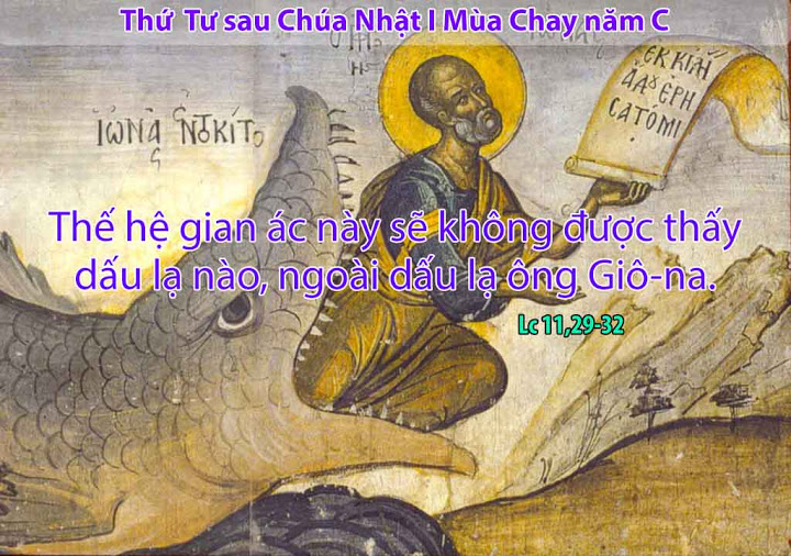 Suy niệm 13/03/2019 – Thứ tư tuần 1 Mùa Chay: Dấu lạ của Thiên Chúa.