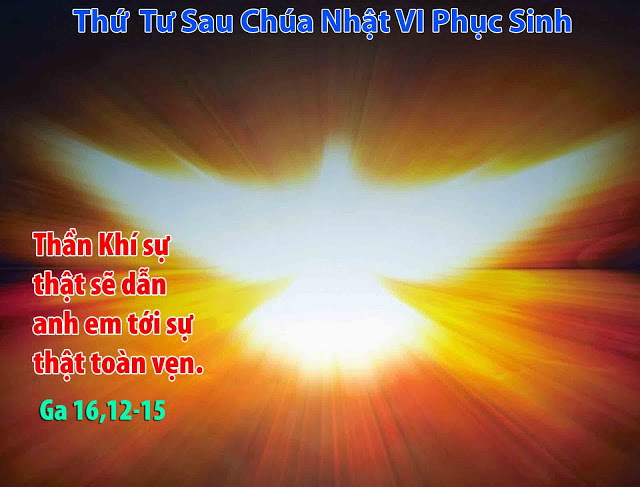 Suy niệm 29/05/2019 – Thứ Tư tuần 6 Phục Sinh: Cảm nghiệm sự hiện diện của Đấng Phục sinh.