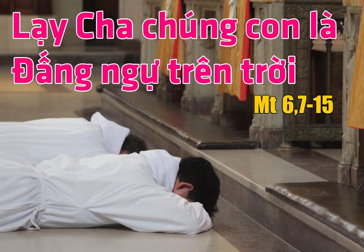 Suy niệm 20/06/2019 – Thứ Năm tuần 11 thường niên: Chúa Giêsu dạy lời cầu nguyện.