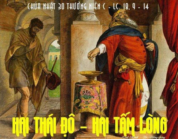 Chúa Nhật 27/10/2019 – Chúa Nhật 30 Thường Niên năm C: Cầu nguyện trong khiêm tốn và sám hối.