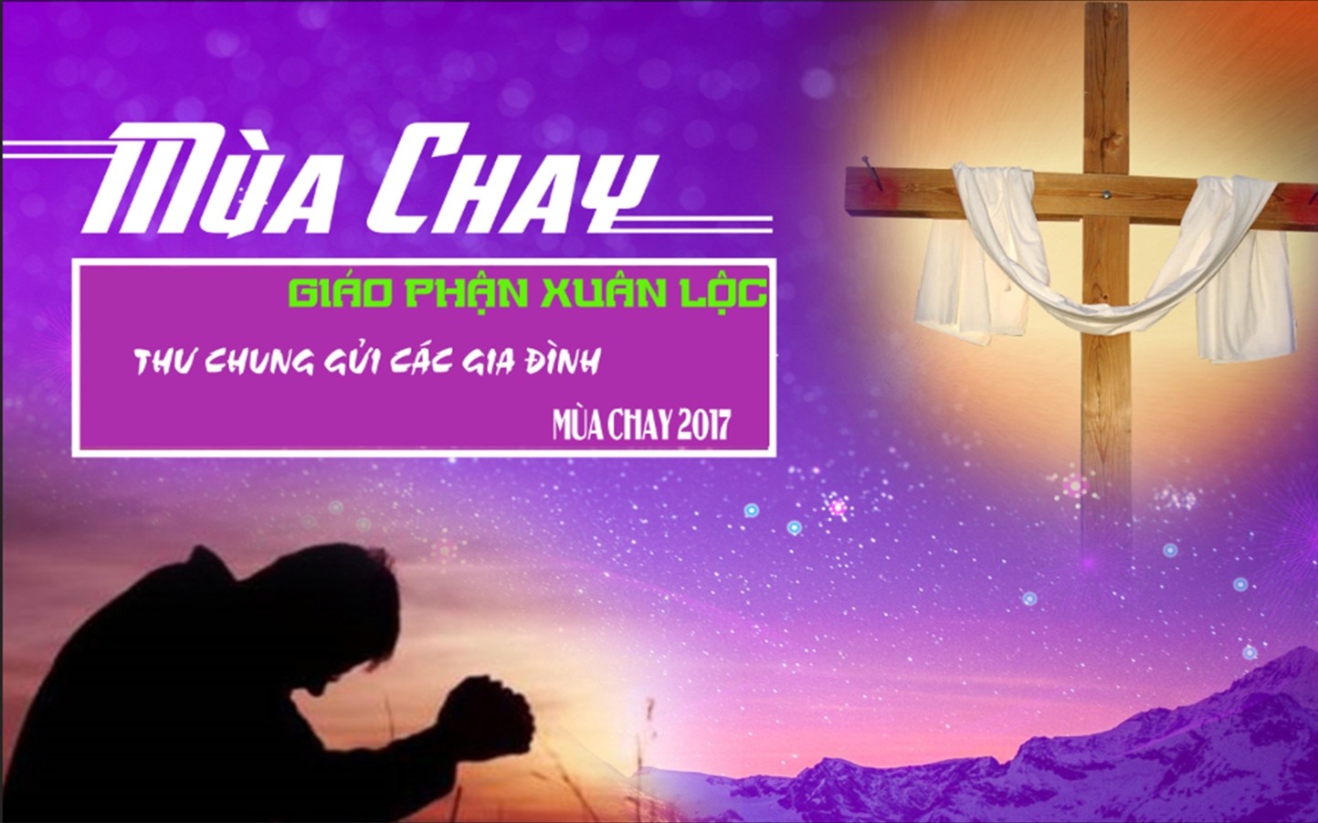 Thư chung gửi các gia đình GP. Xuân Lộc Mùa chay 2017